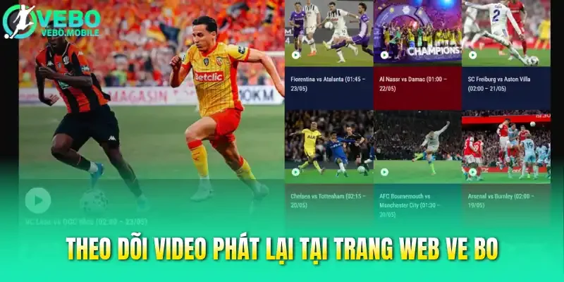 Theo dõi video phát lại tại trang web Ve bo