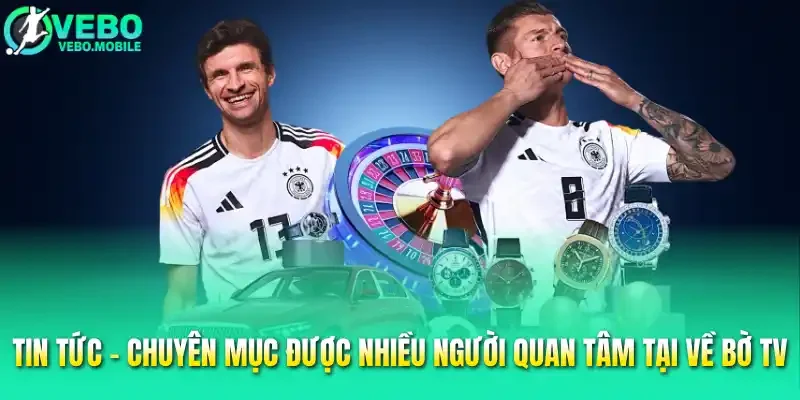 Tin tức - Chuyên mục được nhiều người quan tâm tại Về bờ TV