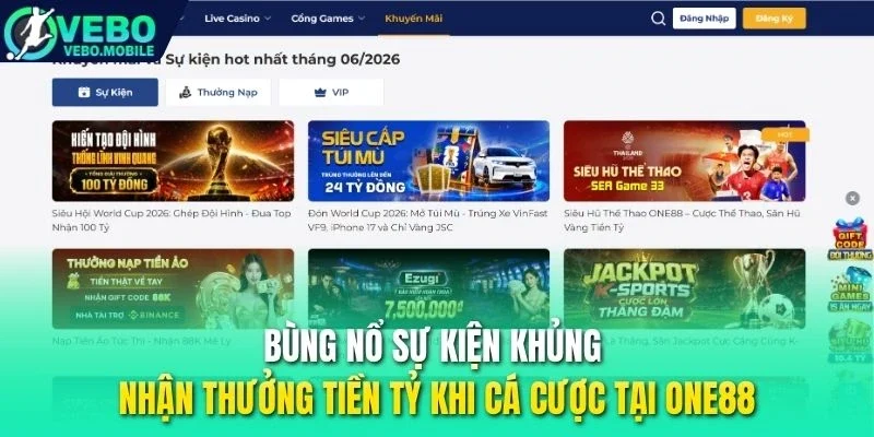 Bùng nổ sự kiện khủng nhận thưởng tiền tỷ khi cá cược tại One88