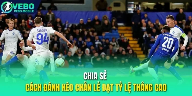 Chia sẻ cách đánh kèo chẵn lẻ đạt tỷ lệ thắng cao