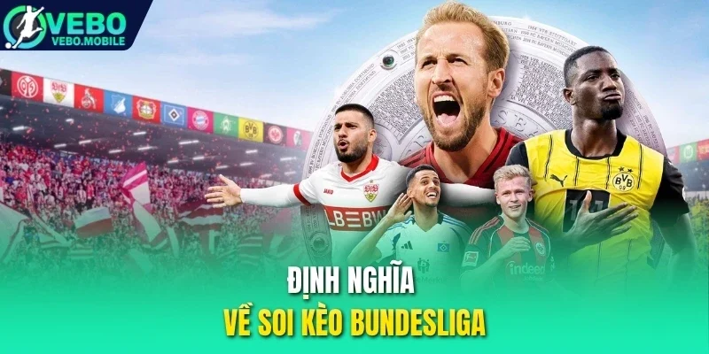 Định nghĩa về soi kèo Bundesliga