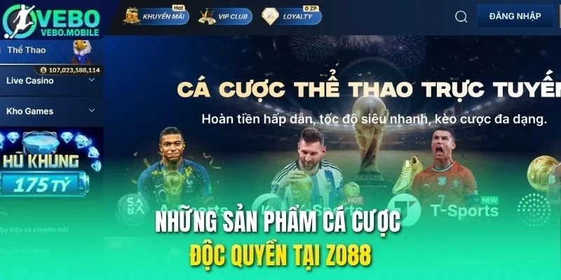 Những sản phẩm cá cược độc quyền tại Zo88