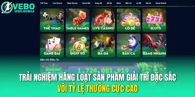 Trải nghiệm hàng loạt sản phẩm giải trí đặc sắc với tỷ lệ thưởng cực cao